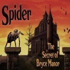 Med den aktuella spel Sparkle epic för Android ladda ner gratis Spider Secret of Bryce Manor till den andra mobiler eller surfplattan.