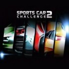 Med den aktuella spel Tiki Towers för Android ladda ner gratis Sports car challenge 2 till den andra mobiler eller surfplattan.
