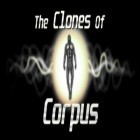 Med den aktuella spel Can Knockdown 3 för Android ladda ner gratis The Clones of Corpus till den andra mobiler eller surfplattan.