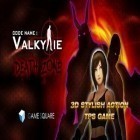 Med den aktuella spel The mistery of the Crystal Portal för Android ladda ner gratis Valkyrie Death Zone till den andra mobiler eller surfplattan.