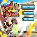 Med den aktuella spel The enchanted cave 2 för Android ladda ner gratis Battle Robots! till den andra mobiler eller surfplattan.
