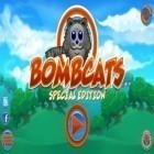 Med den aktuella spel The amazing Bernard för Android ladda ner gratis Bombcats: Special Edition till den andra mobiler eller surfplattan.
