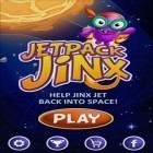 Med den aktuella spel Crazy square: Impossible run premium för Android ladda ner gratis Jetpack Jinx till den andra mobiler eller surfplattan.