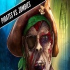 Med den aktuella spel F1 Challenge för Android ladda ner gratis Pirates vs. zombies by Amphibius developers till den andra mobiler eller surfplattan.