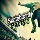 Med den aktuella spel Tiny Village för Android ladda ner gratis Skateboard party 2 till den andra mobiler eller surfplattan.