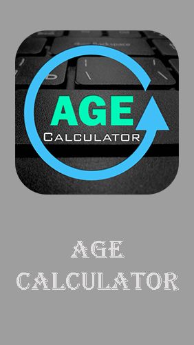 Age calculator gratis appar att ladda ner på Android-mobiler och surfplattor.