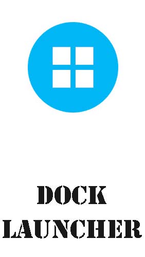 Ladda ner Dock launcher till Android gratis.