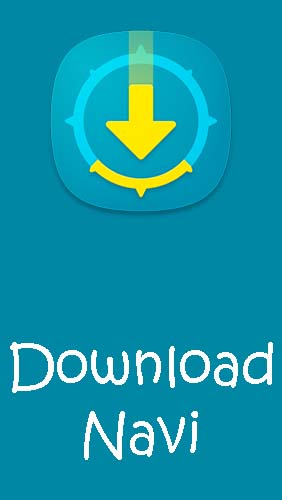 Download Navi - Download manager gratis appar att ladda ner på Android 4.1. .a.n.d. .h.i.g.h.e.r mobiler och surfplattor.