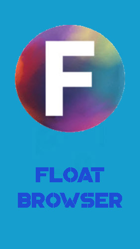 Ladda ner Float Browser till Android gratis.