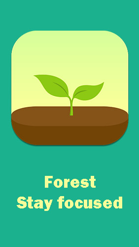 Forest: Stay focused gratis appar att ladda ner på Android-mobiler och surfplattor.