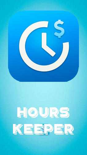 Ladda ner Hours keeper - Time tracking till Android gratis.