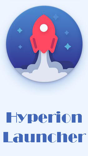 Ladda ner Hyperion launcher till Android gratis.