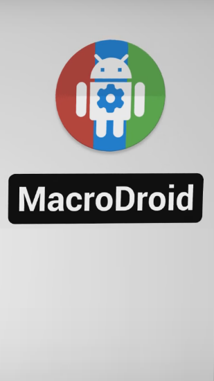 MacroDroid gratis appar att ladda ner på Android 4.0.3. .a.n.d. .h.i.g.h.e.r mobiler och surfplattor.