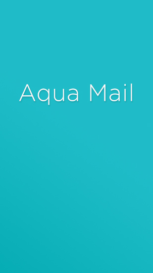 Ladda ner Mail App: Aqua till Android gratis.