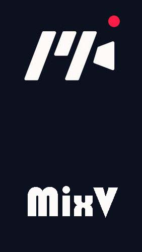 Ladda ner MixV till Android gratis.