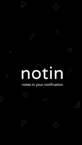 Ladda ner Notin - notes in notification till Android gratis.