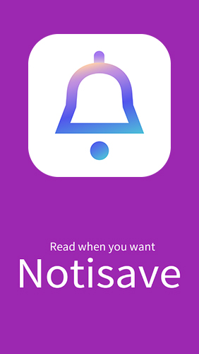 Ladda ner Notisave - Save notifications till Android gratis.