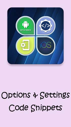 Options & Settings code snippets: Android & iOS gratis appar att ladda ner på Android A.n.d.r.o.i.d. .5...0. .a.n.d. .m.o.r.e mobiler och surfplattor.