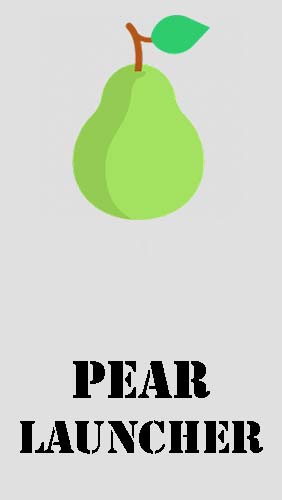 Ladda ner Pear launcher till Android gratis.