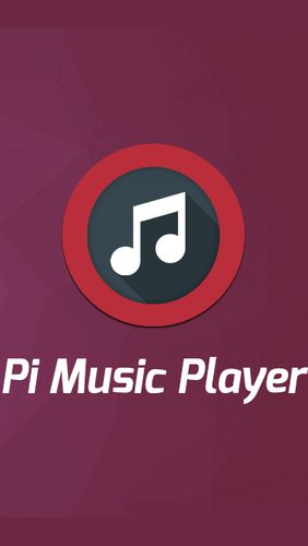 Ladda ner Pi music player till Android gratis.