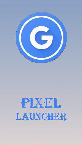 Ladda ner Pixel launcher till Android gratis.