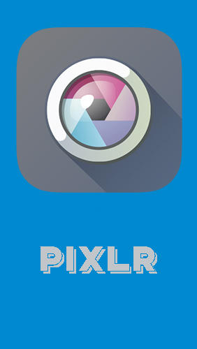 Pixlr gratis appar att ladda ner på Android-mobiler och surfplattor.