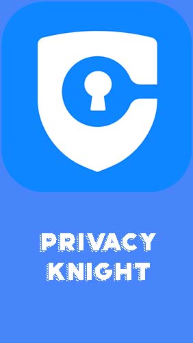 Ladda ner Privacy knight - Privacy applock, vault, hide apps till Android gratis.