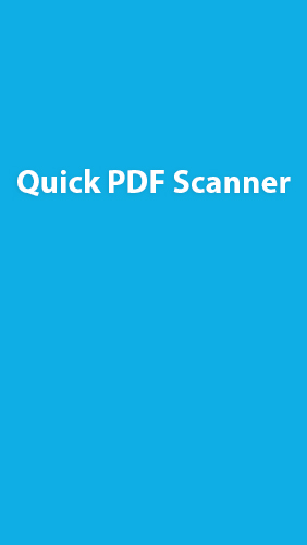 Quick Scanner PDF gratis appar att ladda ner på Android 4.0.3. .a.n.d. .h.i.g.h.e.r mobiler och surfplattor.