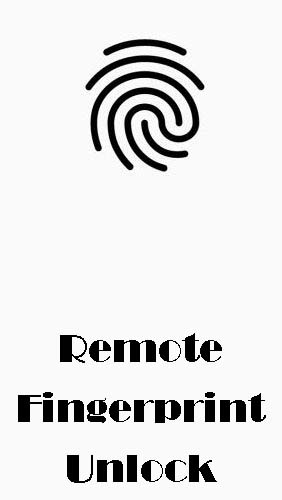 Ladda ner Remote fingerprint unlock till Android gratis.