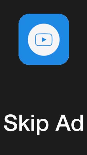 Ladda ner Skip ads till Android gratis.
