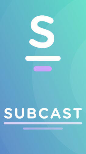 Subcast: Podcast Radio gratis appar att ladda ner på Android-mobiler och surfplattor.