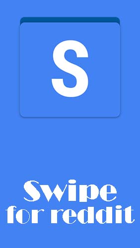 Ladda ner Swipe for reddit till Android gratis.