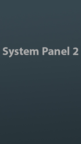 System Panel 2 gratis appar att ladda ner på Android 4.0. .a.n.d. .h.i.g.h.e.r mobiler och surfplattor.