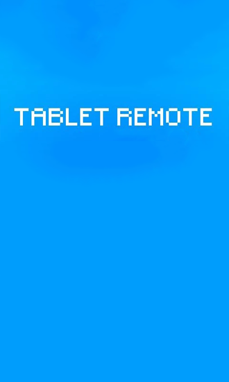 Ladda ner Tablet Remote till Android gratis.