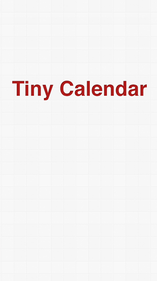 Tiny Calendar gratis appar att ladda ner på Android 4.0. .a.n.d. .h.i.g.h.e.r mobiler och surfplattor.
