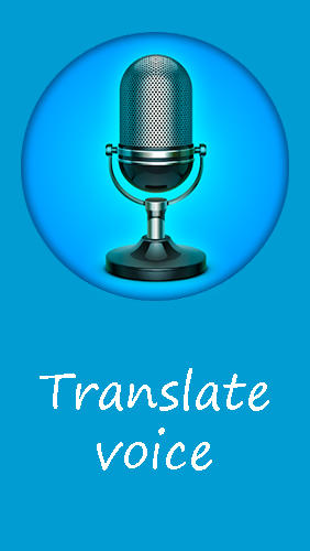 Ladda ner Translate voice till Android gratis.