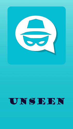Ladda ner Unseen - No Last Seen till Android gratis.
