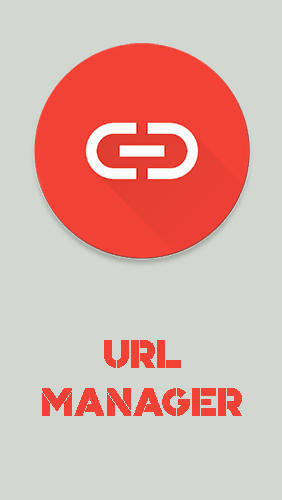 URL manager gratis appar att ladda ner på Android-mobiler och surfplattor.
