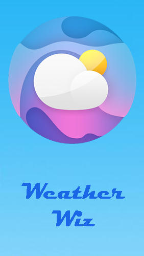 Weather Wiz: Accurate weather forecast & widgets gratis appar att ladda ner på Android-mobiler och surfplattor.