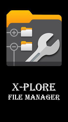 Ladda ner X-plore file manager till Android gratis.