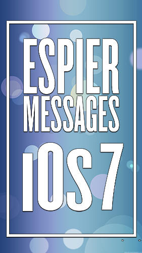 Ladda ner Espier Messages iOS 7 till Android gratis.