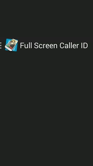 Ladda ner Full Screen Caller ID till Android gratis.