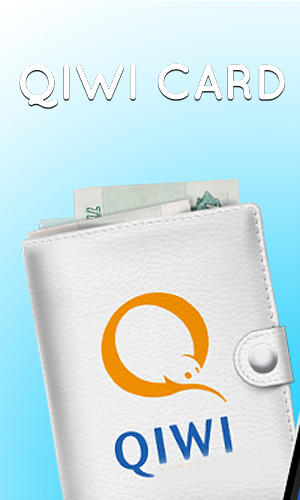 QIWI card gratis appar att ladda ner på Android-mobiler och surfplattor.