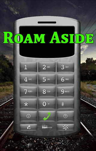 Roam aside gratis appar att ladda ner på Android-mobiler och surfplattor.