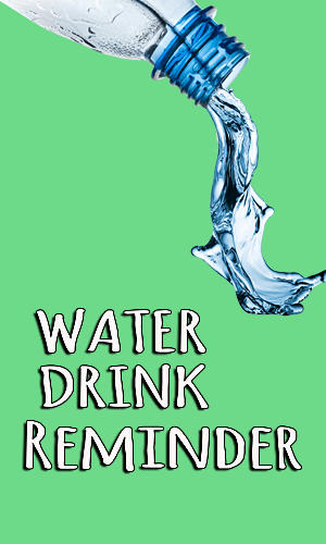 Water drink reminder gratis appar att ladda ner på Android-mobiler och surfplattor.
