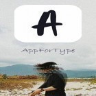 Med den aktuella app  för Android ladda ner gratis AppForType till den andra mobiler eller surfplattan.