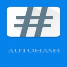 Med den aktuella app  för Android ladda ner gratis AutoHash till den andra mobiler eller surfplattan.