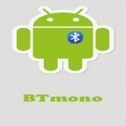 Med den aktuella app  för Android ladda ner gratis BTmono till den andra mobiler eller surfplattan.