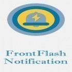 Med den aktuella app  för Android ladda ner gratis FrontFlash notification till den andra mobiler eller surfplattan.