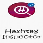 Med den aktuella app  för Android ladda ner gratis Hashtag inspector - Instagram hashtag generator till den andra mobiler eller surfplattan.